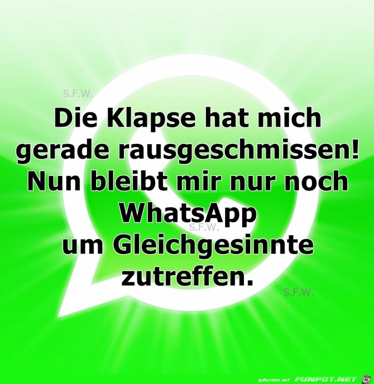 Die Klapse hat mich gerade Die Klapse hat mich gerade