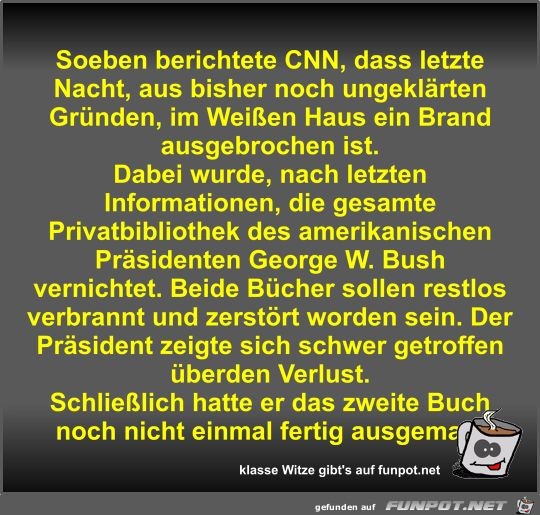 Soeben berichtete CNN Soeben berichtete CNN