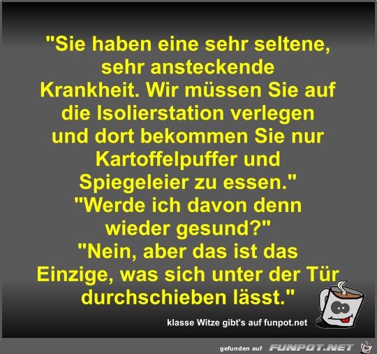 Sie haben eine sehr seltene Sie haben eine sehr seltene
