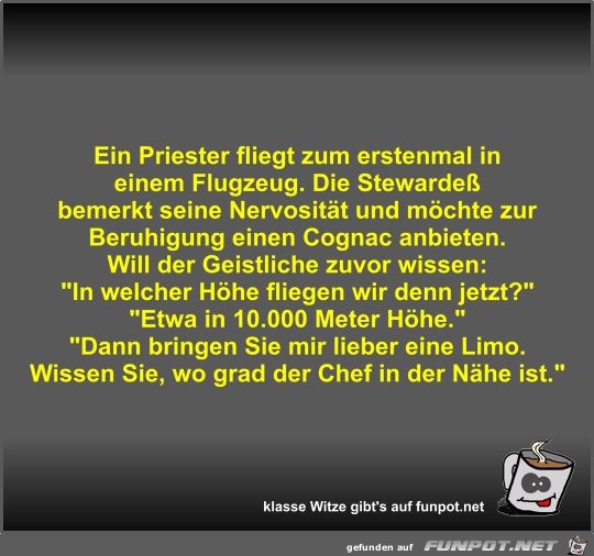 Ein Priester fliegt zum erstenmal in einem Flugzeug