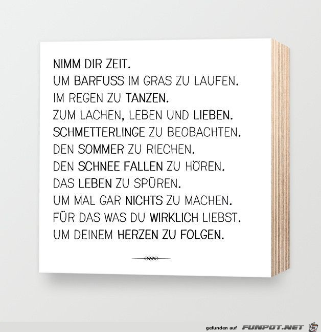 nimm dir Zeit....