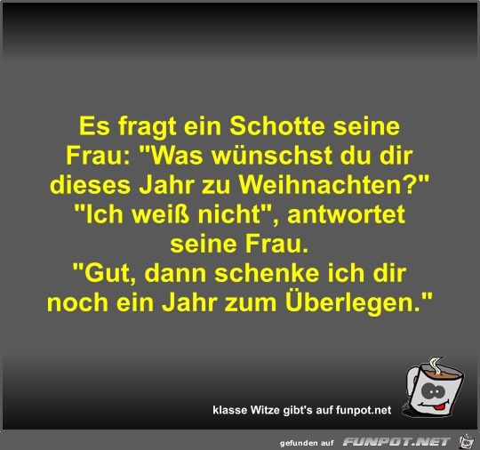 Es fragt ein Schotte seine Frau Es fragt ein Schotte seine Frau