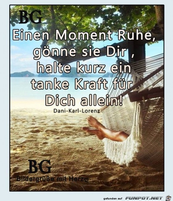 Ein Moment Ruhe