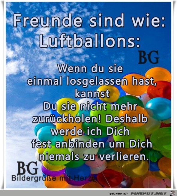 Freunde sind wie Luftballons Freunde sind wie Luftballons