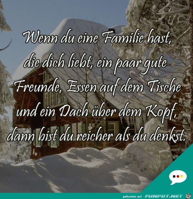 wenn du eine Familie hast,....