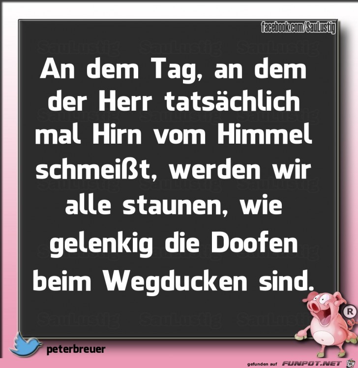 an dem Tag,..... an dem Tag,.....