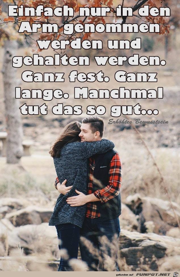 Einfach nur in den Arm genommen Einfach nur in den Arm genommen