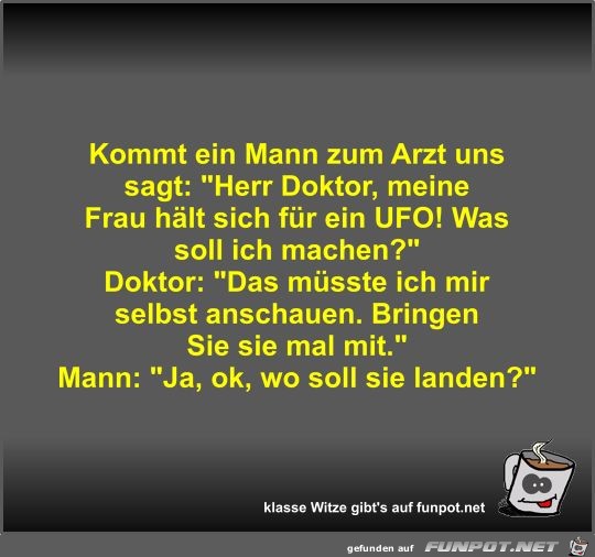 Kommt ein Mann zum Arzt uns sagt Kommt ein Mann zum Arzt uns sagt