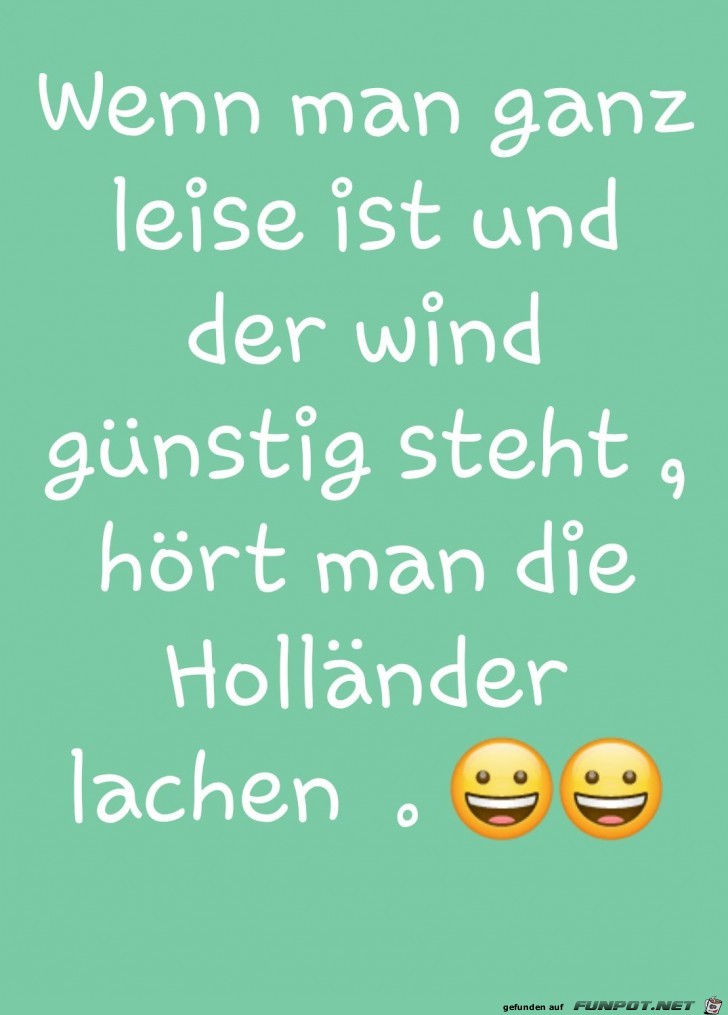 Die Holländer lachen schon Die Holländer lachen schon