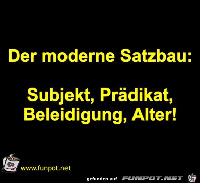 Moderner Satzbau Moderner Satzbau