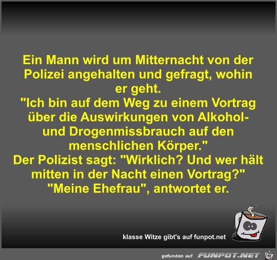 Ein Mann wird um Mitternacht von der Polizei angehalten und Ein Mann wird um Mitternacht von der Polizei angehalten und