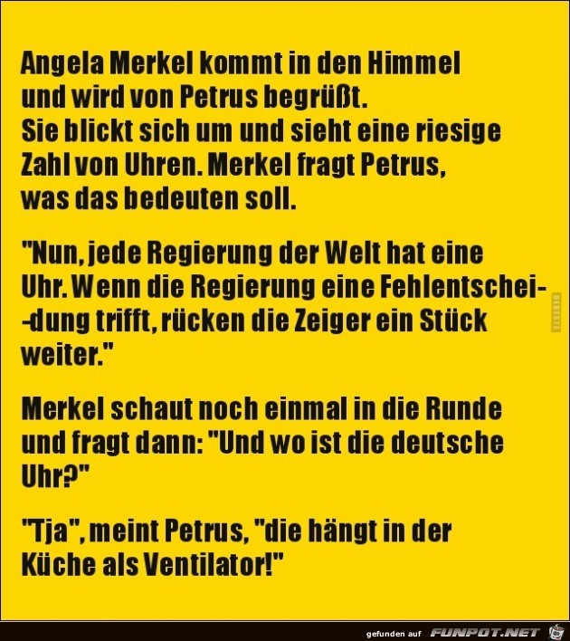 Angela Merkel koommt in den Himmel...... Angela Merkel koommt in den Himmel......