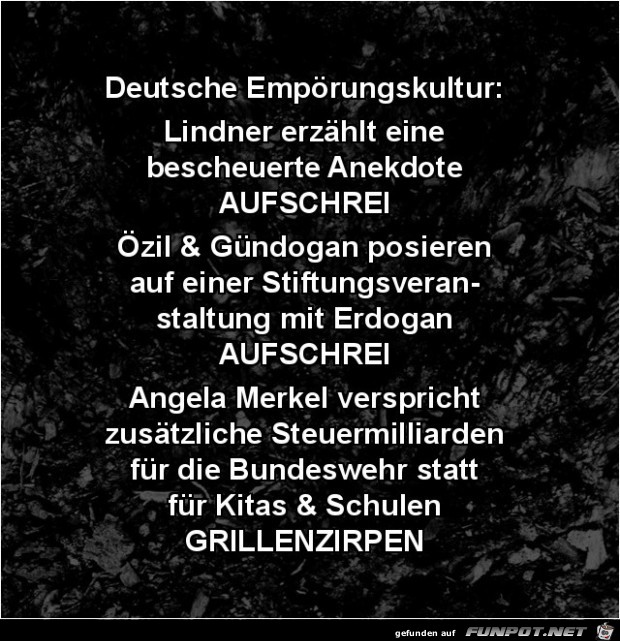 Deutsche Empörungskultur..... Deutsche Empörungskultur.....