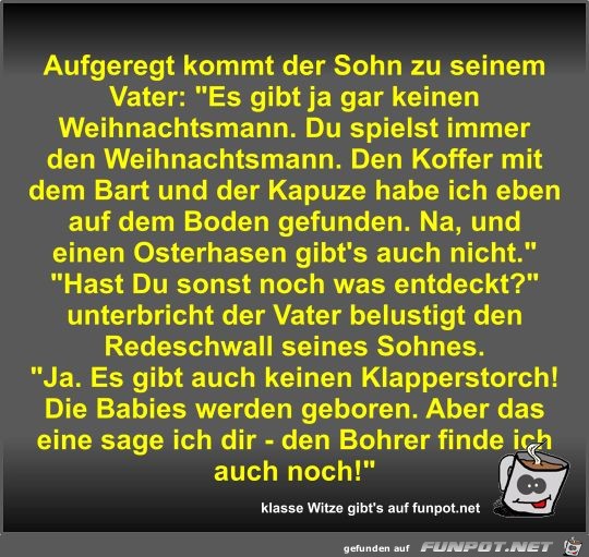 Aufgeregt kommt der Sohn zu seinem Vater Aufgeregt kommt der Sohn zu seinem Vater