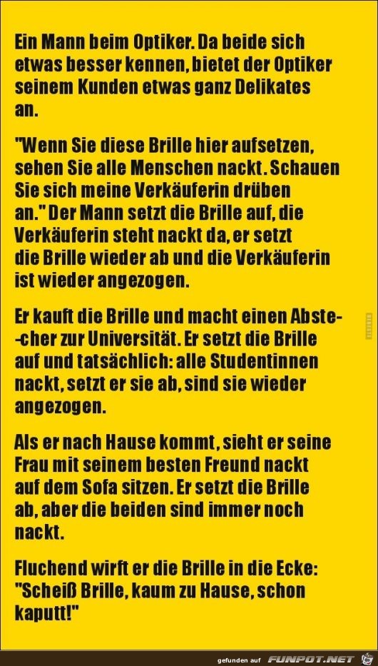 ein Mann beim Optiker..... ein Mann beim Optiker.....