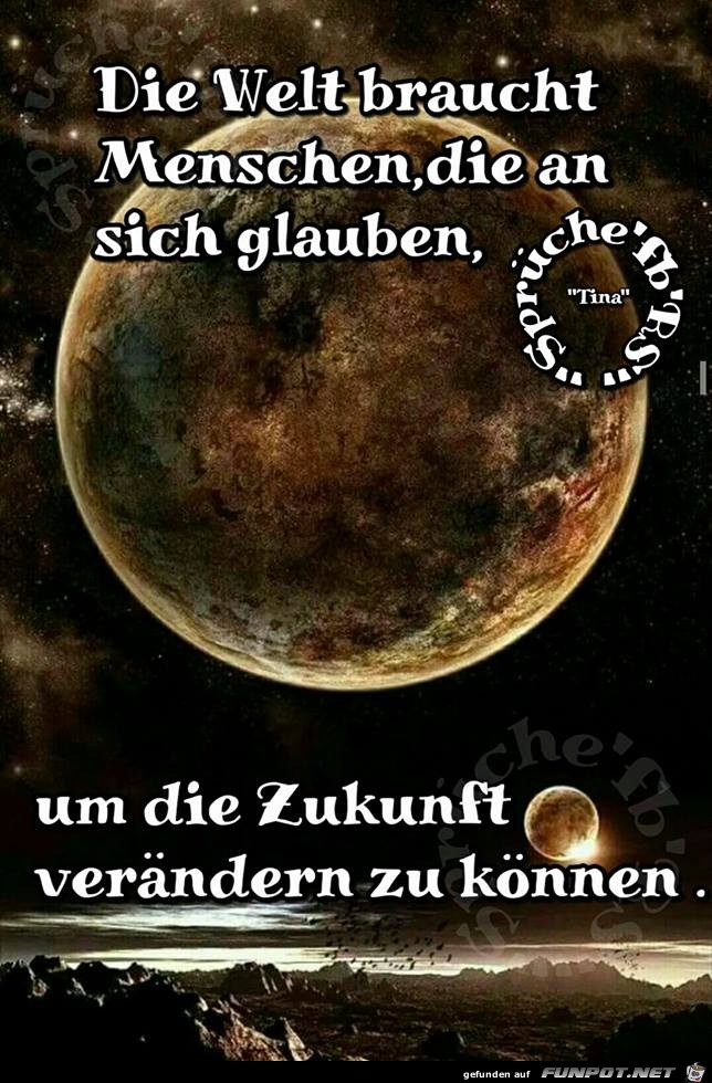 Die Welt braucht Menschen Die Welt braucht Menschen