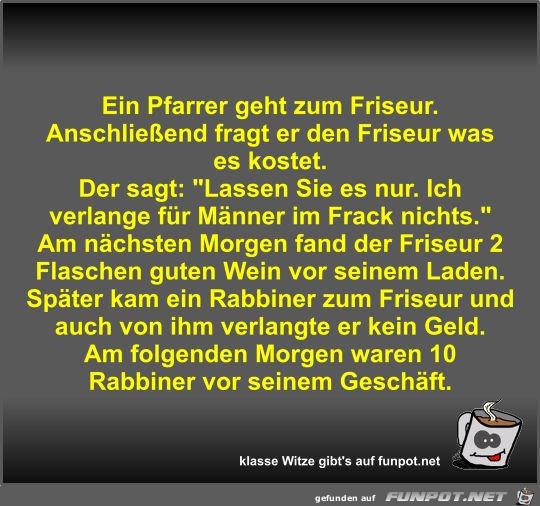 Ein Pfarrer geht zum Friseur Ein Pfarrer geht zum Friseur