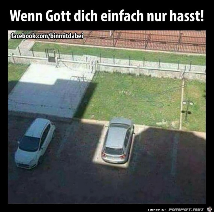 Wenn Gott dich einfach nur hasst....