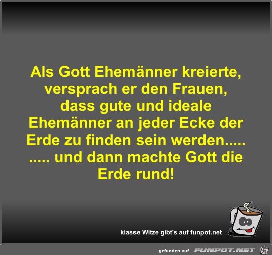 Als Gott Ehemänner kreierte Als Gott Ehemänner kreierte