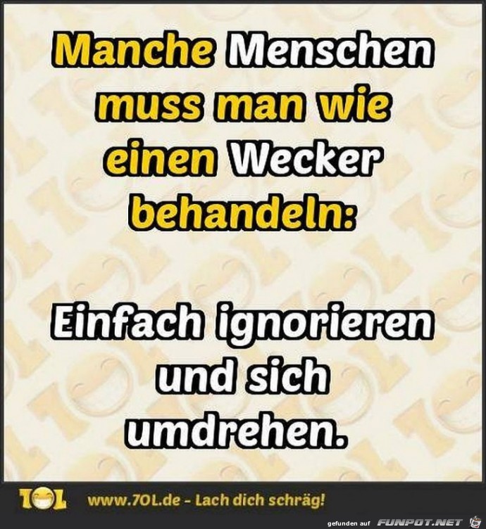 Einfach ignorieren