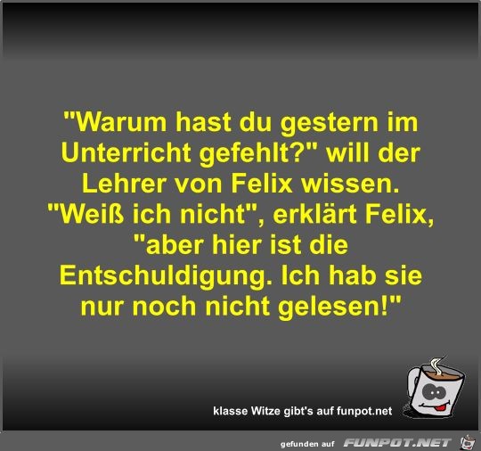 Warum hast du gestern im Unterricht gefehlt? Warum hast du gestern im Unterricht gefehlt?