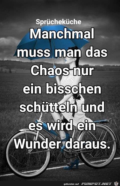 Manchmal muss man