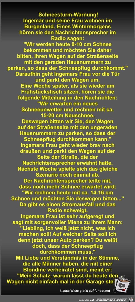 Schneesturm-Warnung! Schneesturm-Warnung!