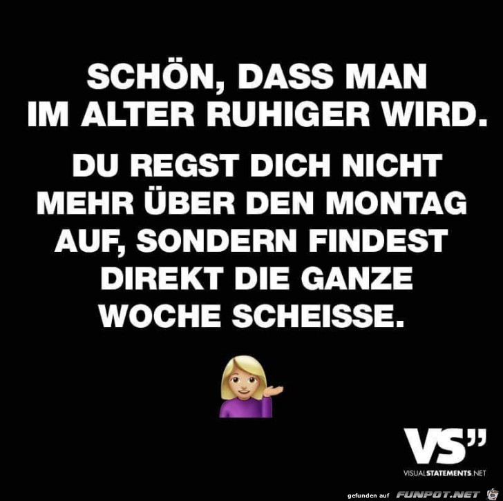 Man wird ruhiger Man wird ruhiger