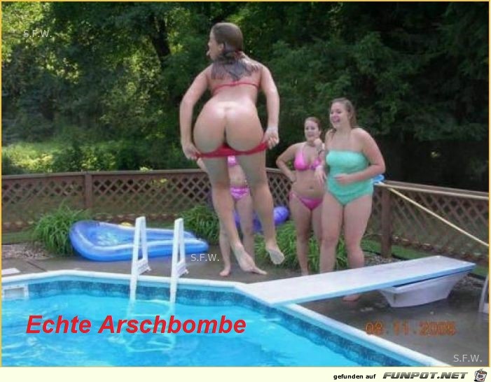 echte Arschbombe echte Arschbombe