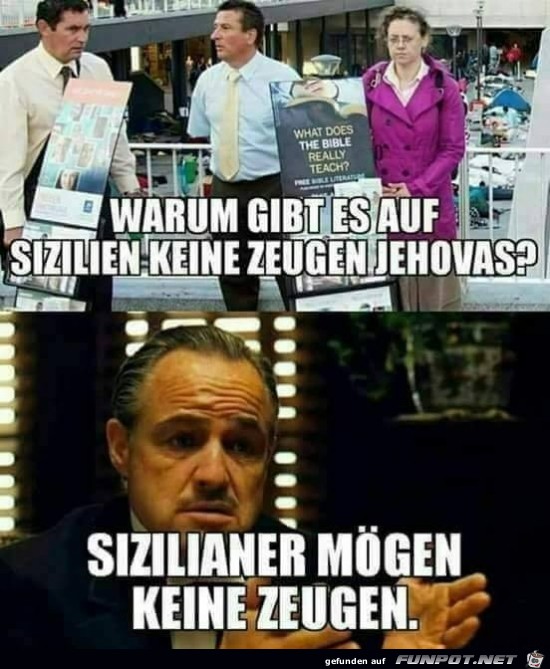 mögen keine Zeugen.... mögen keine Zeugen....