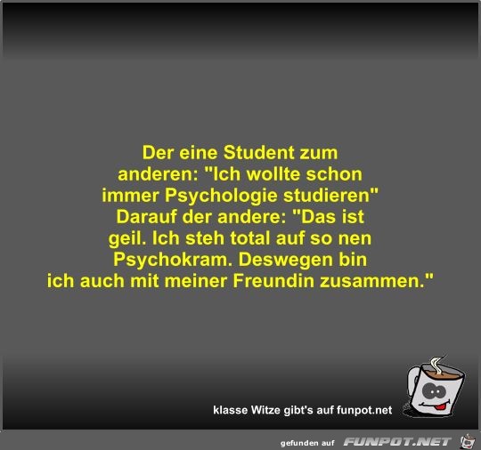 Der eine Student zum anderen Der eine Student zum anderen