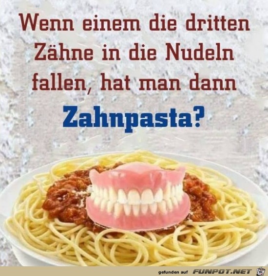 Zahnpasta ?