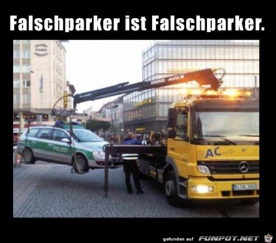 falsch parken ist falsch parken....