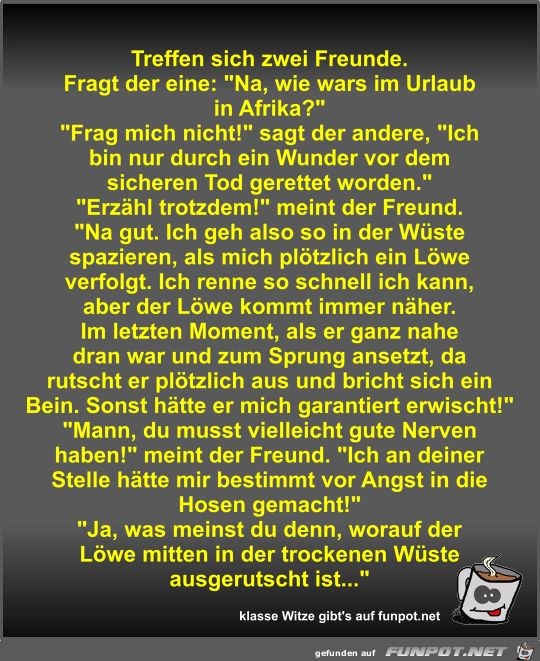 Treffen sich zwei Freunde Treffen sich zwei Freunde