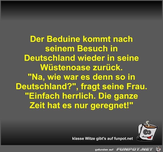 Der Beduine kommt nach seinem Besuch in Deutschland wieder