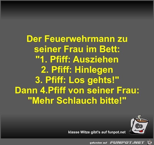 Der Feuerwehrmann zu seiner Frau im Bett Der Feuerwehrmann zu seiner Frau im Bett