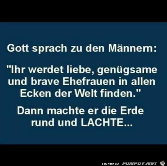 Gott sprach zu den Männern Gott sprach zu den Männern