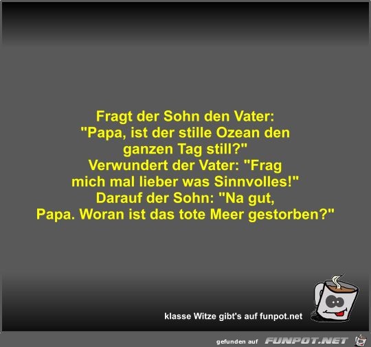 Fragt der Sohn den Vater Fragt der Sohn den Vater
