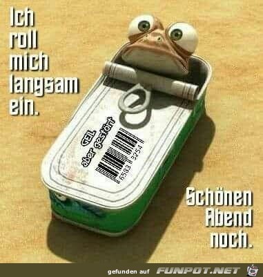 Ich roll mich langsam ein