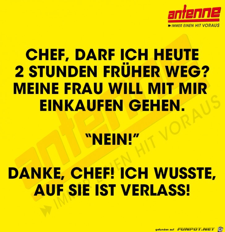 Darf ich heute frueher weg Darf ich heute frueher weg