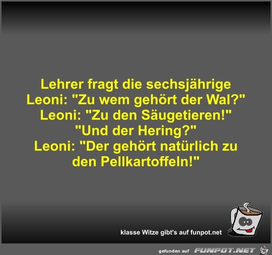 Lehrer fragt die sechsjhrige Leoni