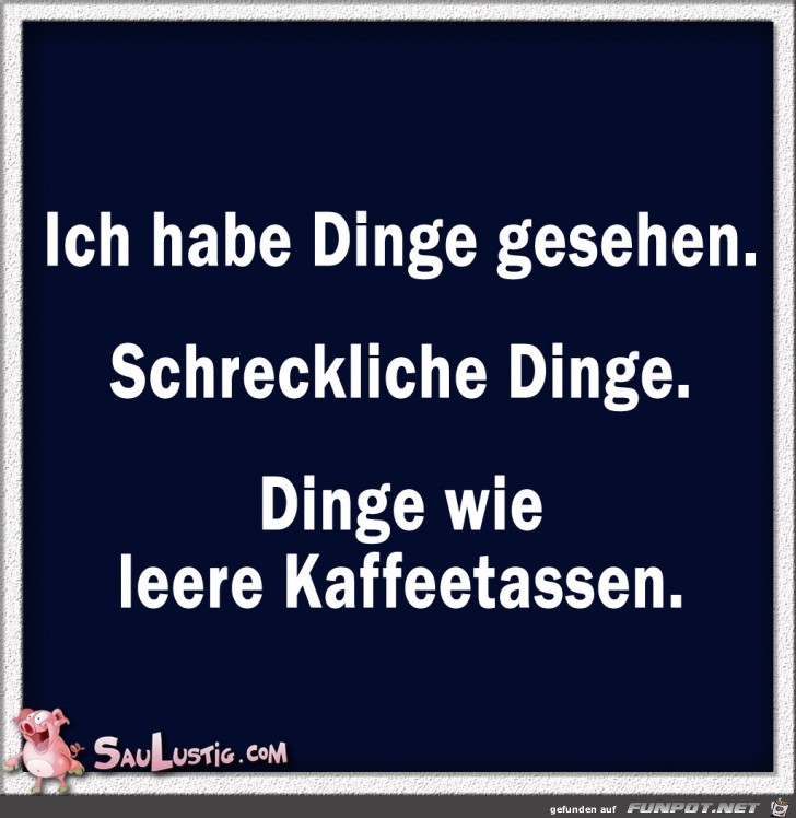 Ich-habe-Dinge-gesehen Ich-habe-Dinge-gesehen