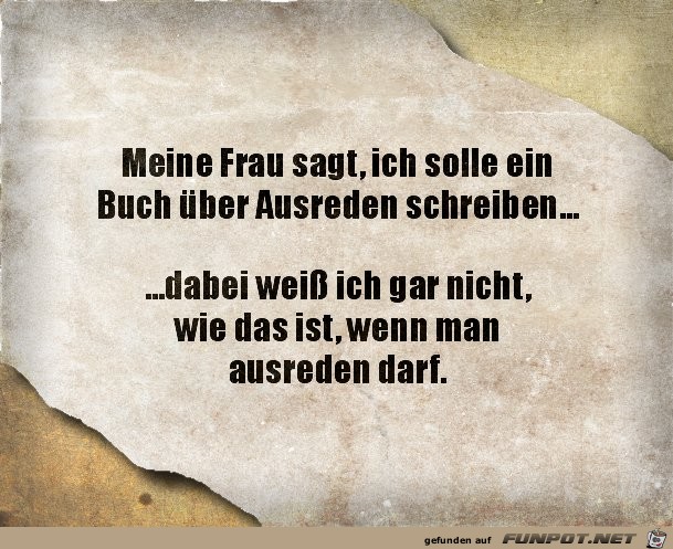 Ausreden.. Ausreden..