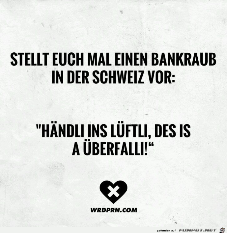 Bankraub in der Schweiz Bankraub in der Schweiz