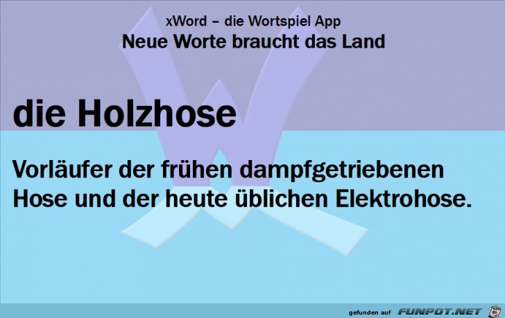 Neue-Worte-Holzhose