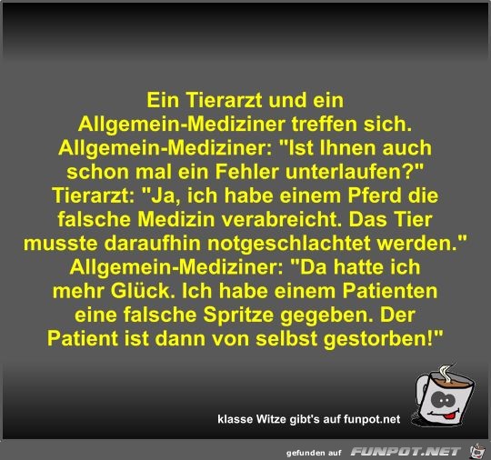 Ein Tierarzt und ein Allgemein-Mediziner treffen sich Ein Tierarzt und ein Allgemein-Mediziner treffen sich