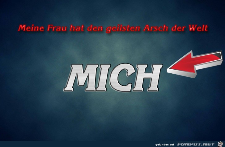 Meine Frau.. Meine Frau..