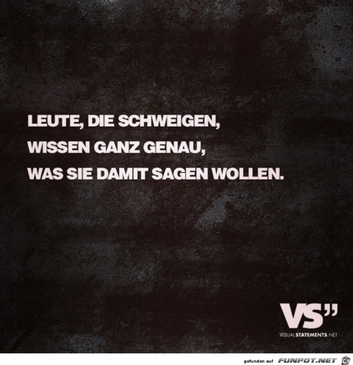 Leute die Schweigen Leute die Schweigen