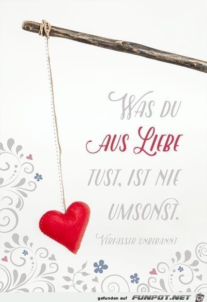 was du aus Liebe tust was du aus Liebe tust