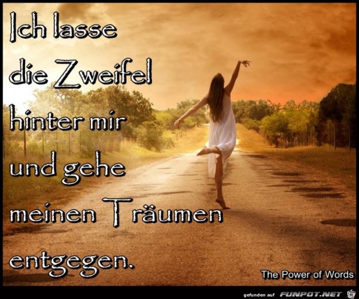 Lasse die Zweifel hinter mir Lasse die Zweifel hinter mir